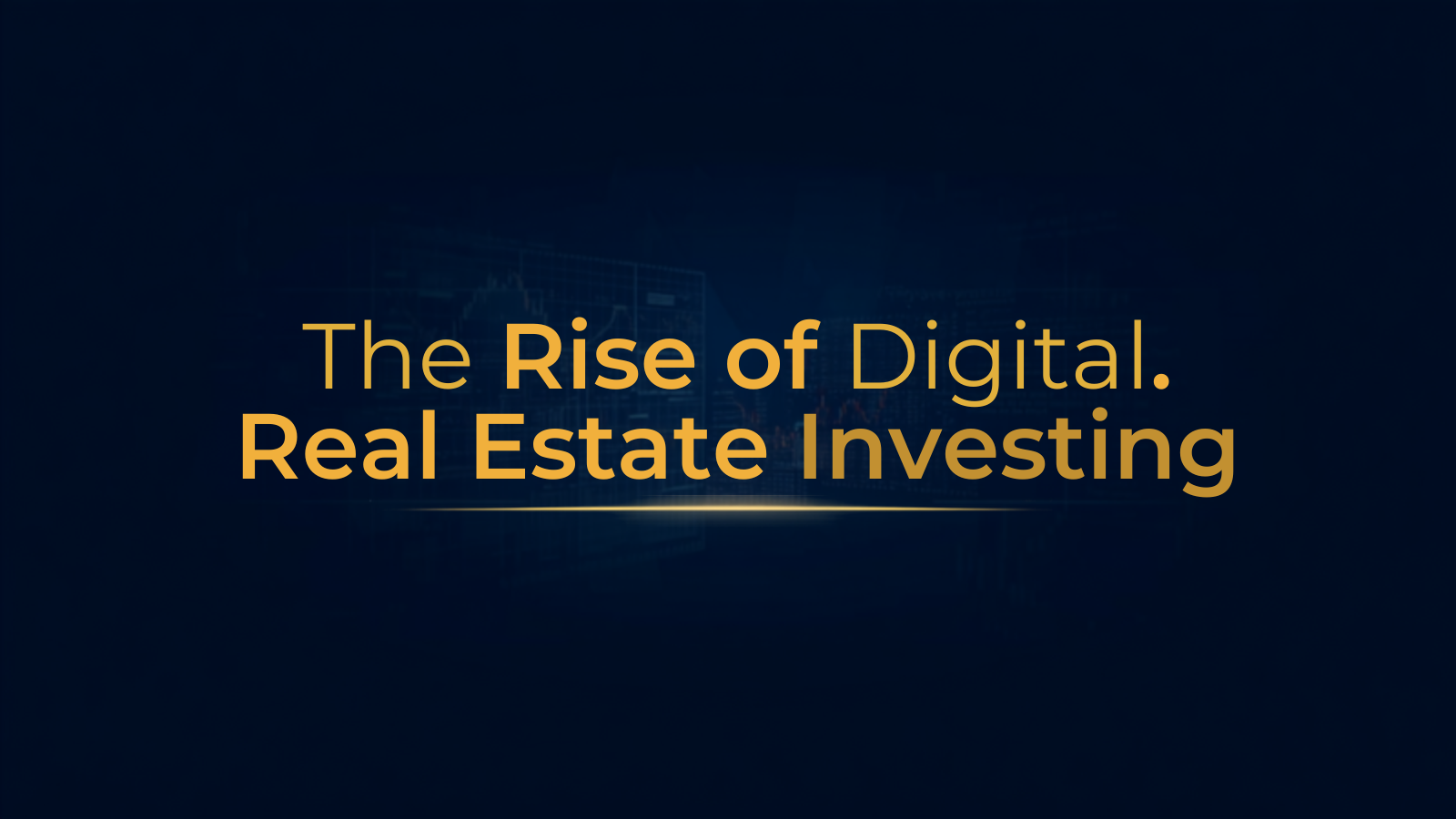 Rise of Digital Real Estate Investing Header