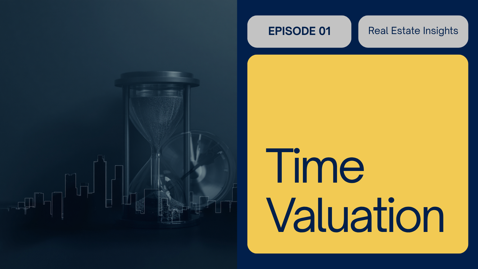 Valuing Time in a Real Estate Deal Header